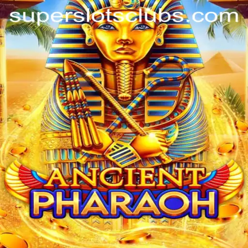 AncientPharaoh: The Ultimate Super Slots Experience