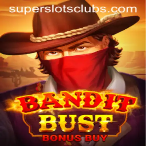 BanditBustBonusBuy: A Thrilling Adventure in Super Slots