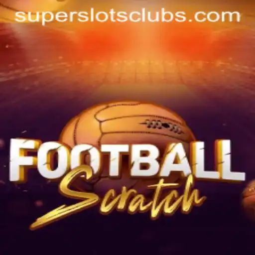 FootballScratch: Dive into the Excitement of Super Slots