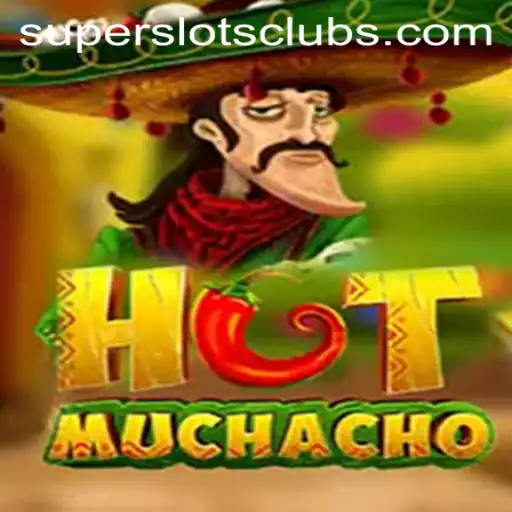 HotMuchacho: Dive into the World of Super Slots