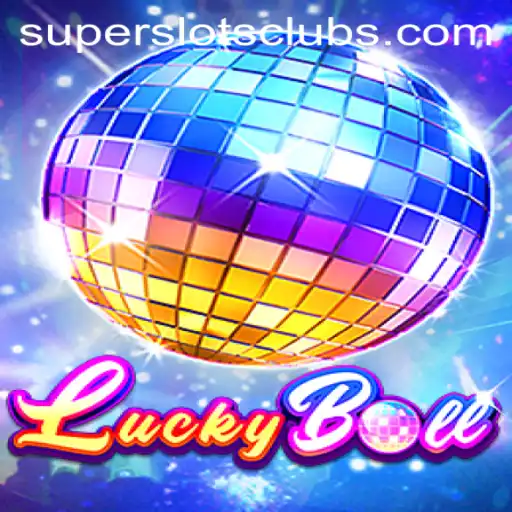 Exploring LuckyBall and Super Slots: A Thrilling Gaming Experience