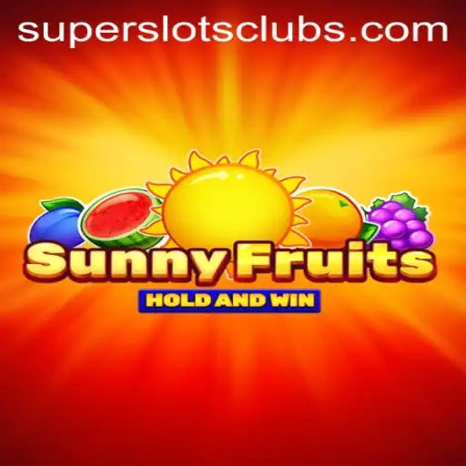 Discovering the Thrills of SunnyFruits Super Slots