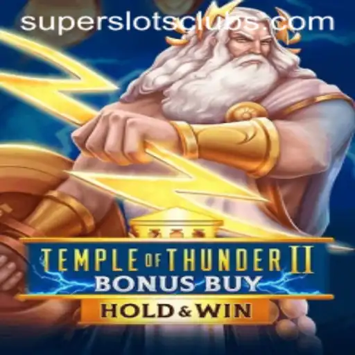 Temple of Thunder II Bonus Buy: A Thrilling Slot Adventure