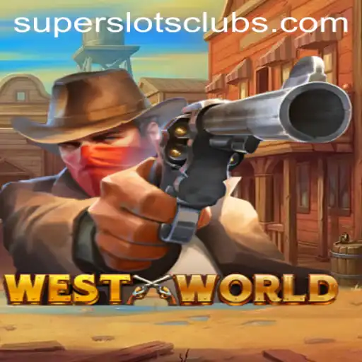 Discover WestWorld: The Ultimate Super Slots Experience